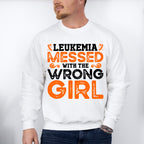 Leukemia Messed With The Wrong Girl - Leukemia Unisex Crewneck T-Shirt Sweatshirt Hoodie