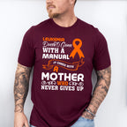 Leukemia Doesn't Come With A Manual - Leukemia Unisex Crewneck T-Shirt Sweatshirt Hoodie