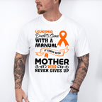 Leukemia Doesn't Come With A Manual - Leukemia Unisex Crewneck T-Shirt Sweatshirt Hoodie