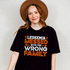 Leukemia Messed With The Wrong Family - Leukemia Unisex Crewneck T-Shirt Sweatshirt Hoodie