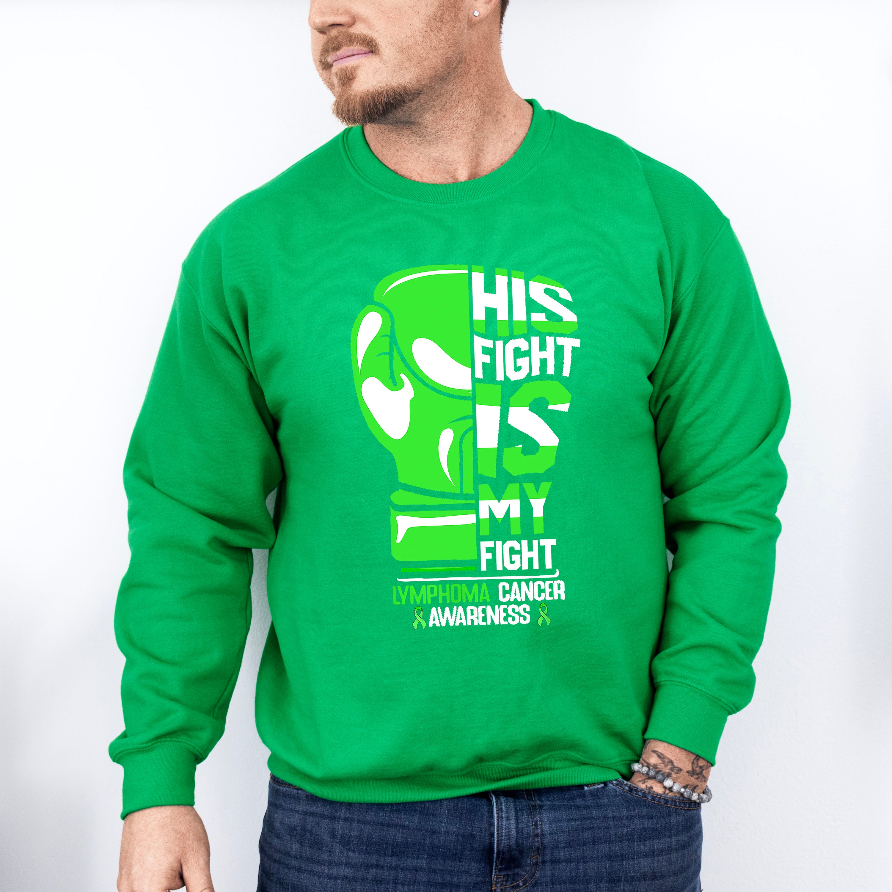 His Fight Is My Fight - Lymphoma Unisex Crewneck T-Shirt Sweatshirt Hoodie