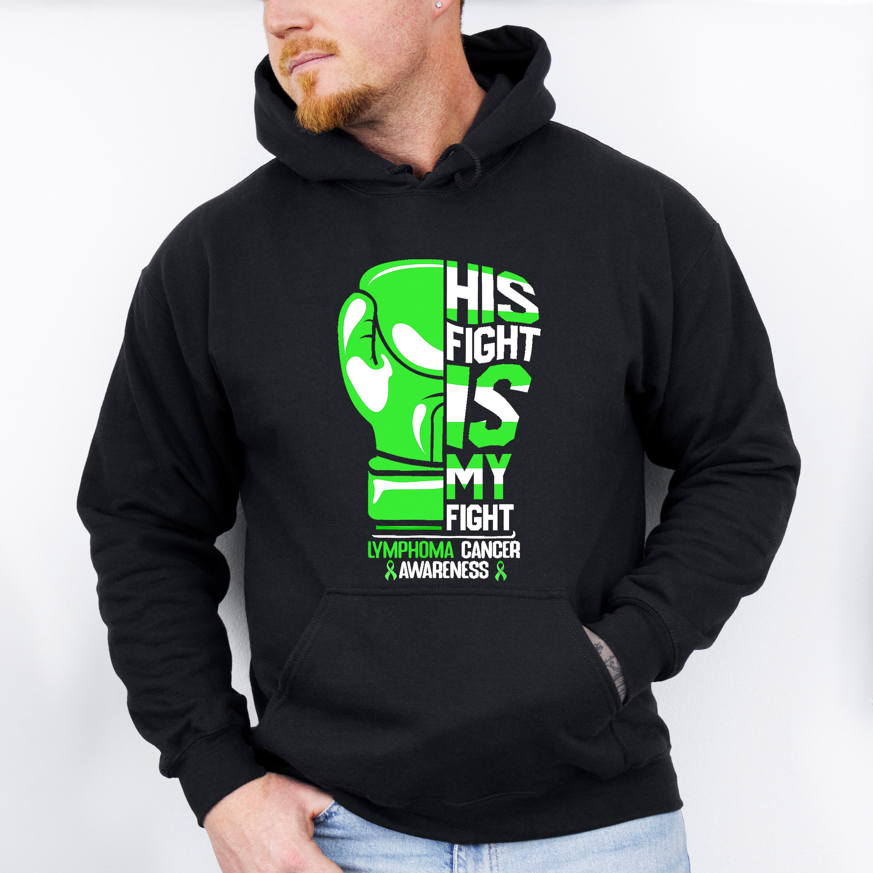 His Fight Is My Fight - Lymphoma Unisex Crewneck T-Shirt Sweatshirt Hoodie