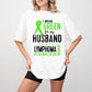 I Wear Green For My Husband - Leukemia Unisex Crewneck T-Shirt Sweatshirt Hoodie