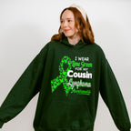 I Wear Green For My Cousin - Lymphoma Unisex Crewneck T-Shirt Sweatshirt Hoodie