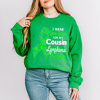 I Wear Green For My Cousin - Lymphoma Unisex Crewneck T-Shirt Sweatshirt Hoodie