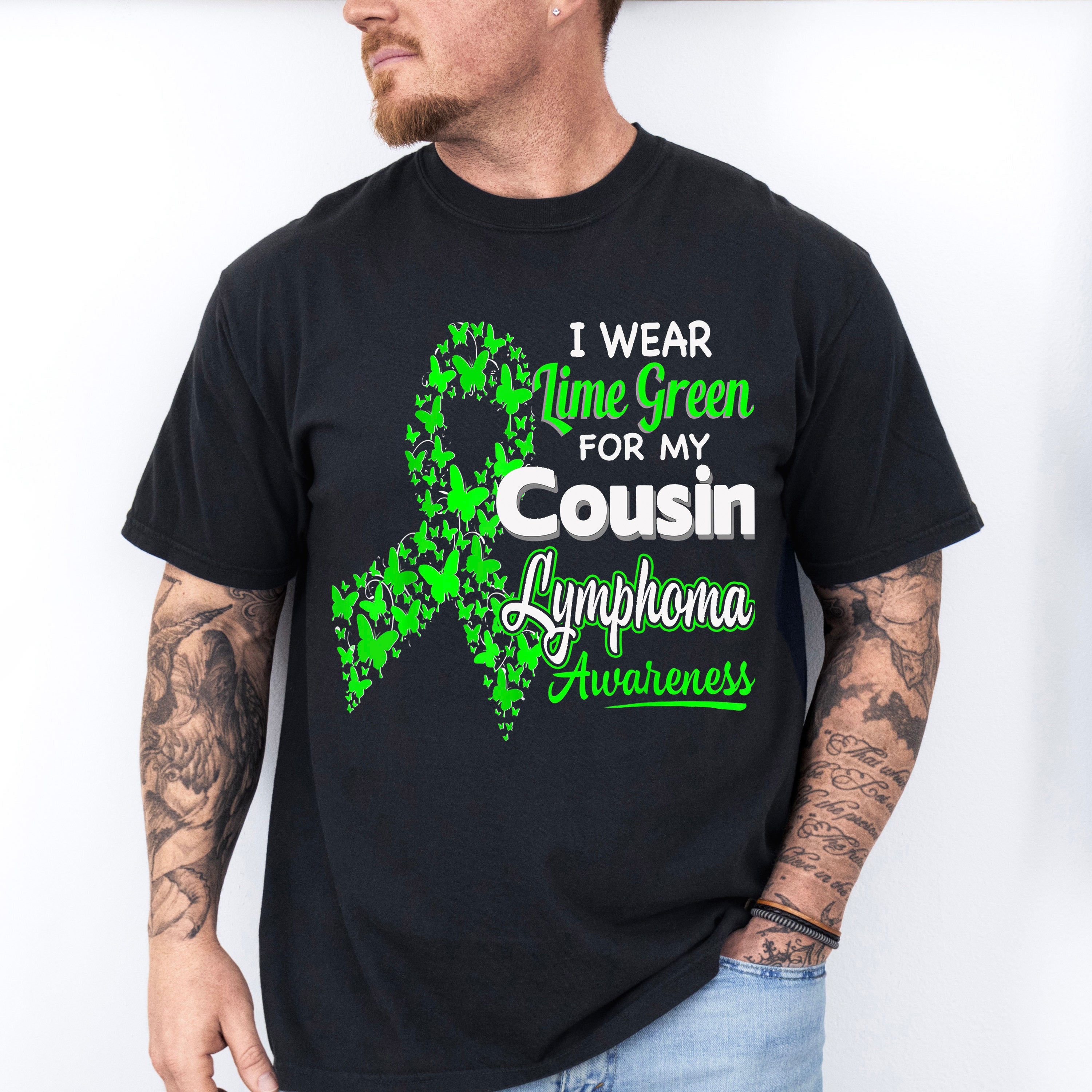 I Wear Green For My Cousin - Lymphoma Unisex Crewneck T-Shirt Sweatshirt Hoodie