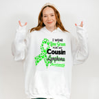 I Wear Green For My Cousin - Lymphoma Unisex Crewneck T-Shirt Sweatshirt Hoodie