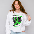 I Wear Green For My Aunt - Lymphoma Unisex Crewneck T-Shirt Sweatshirt Hoodie
