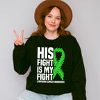 His Fight Is My Fight Ribbon - Lymphoma Unisex Crewneck T-Shirt Sweatshirt Hoodie