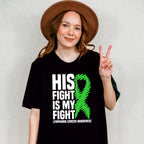 His Fight Is My Fight Ribbon - Lymphoma Unisex Crewneck T-Shirt Sweatshirt Hoodie