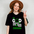 My God Is Stronger - Lymphoma Unisex Crewneck T-Shirt Sweatshirt Hoodie