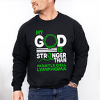 My God Is Stronger - Lymphoma Unisex Crewneck T-Shirt Sweatshirt Hoodie