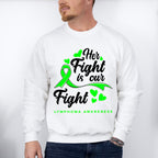Her Fight Is Our Fight - Lymphoma Unisex Crewneck T-Shirt Sweatshirt Hoodie