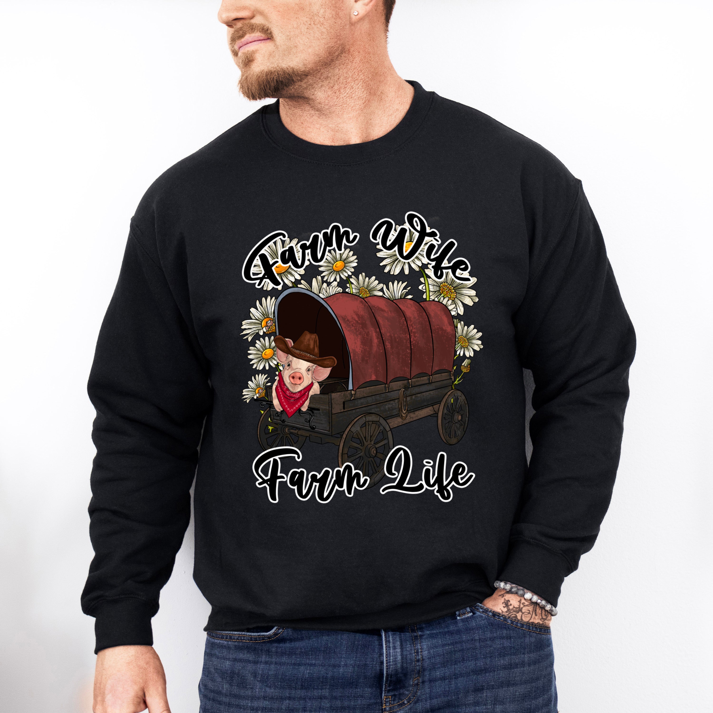 Farm Wife Farm Life Design - Farmer Unisex Crewneck T-Shirt Sweatshirt Hoodie