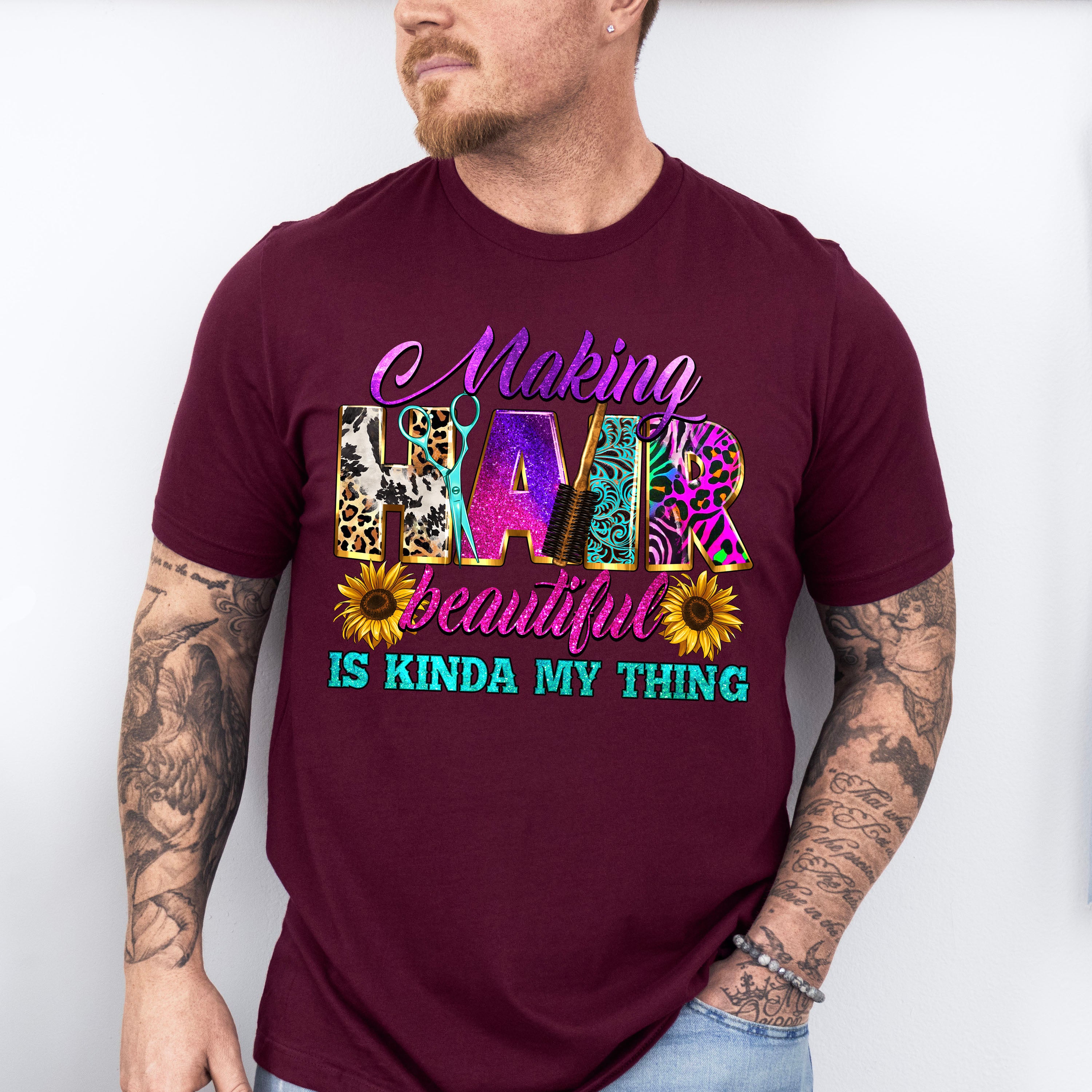 Making Hair Beautiful is Kinda My Thing Design - Hair Stylist Unisex Crewneck T-Shirt Sweatshirt Hoodie