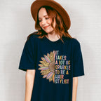 It Takes a Lot of Sparkle To be a Hair Stylist Design - Hair Stylist Unisex Crewneck T-Shirt Sweatshirt Hoodie