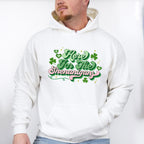 Here For The Shenanigans - St. Patrick's Day Theme Unisex Crewneck T-Shirt Sweatshirt Hoodie