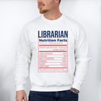 Librarian Nutrition Facts Design - Librarian Unisex Crewneck T-Shirt Sweatshirt Hoodie