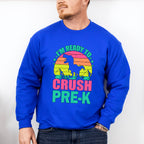 I'm Ready To Crush Pre-k Design - Pre-K Unisex Crewneck T-Shirt Sweatshirt Hoodie