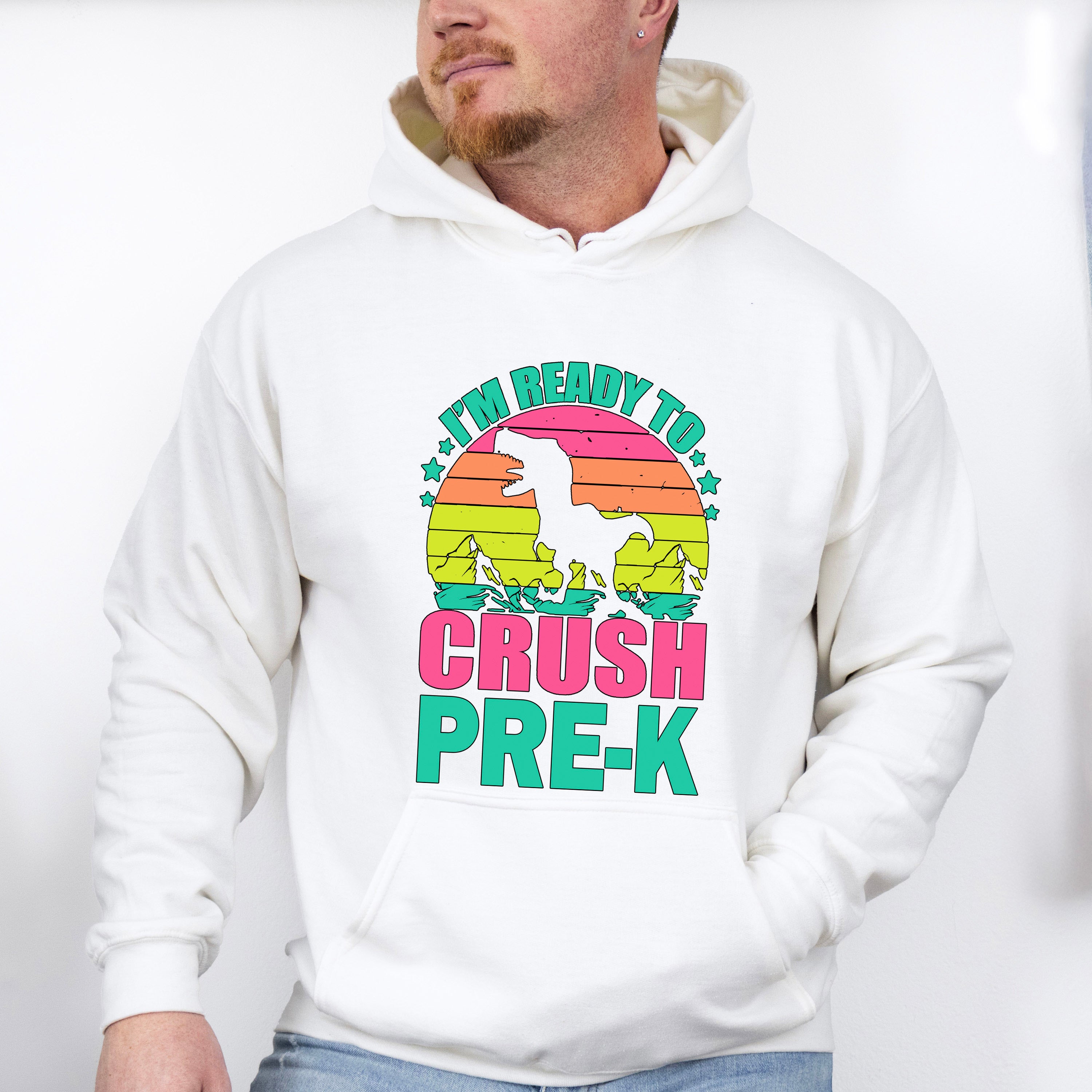 I'm Ready To Crush Pre-k Design - Pre-K Unisex Crewneck T-Shirt Sweatshirt Hoodie