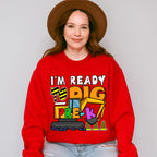 I'm Ready To Dig Pre-k Design - Pre-K Unisex Crewneck T-Shirt Sweatshirt Hoodie