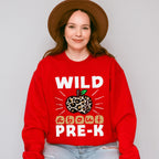 Wild About Pre-k Design - Pre-K Unisex Crewneck T-Shirt Sweatshirt Hoodie