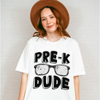 Pre-k Dude Design - Pre-K Unisex Crewneck T-Shirt Sweatshirt Hoodie