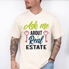 Ask Me About Real Estate Design - Realtor Unisex Crewneck T-Shirt Sweatshirt Hoodie