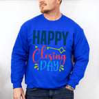 Happy Closing Day - Realtor Unisex Crewneck T-Shirt Sweatshirt Hoodie