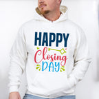 Happy Closing Day - Realtor Unisex Crewneck T-Shirt Sweatshirt Hoodie