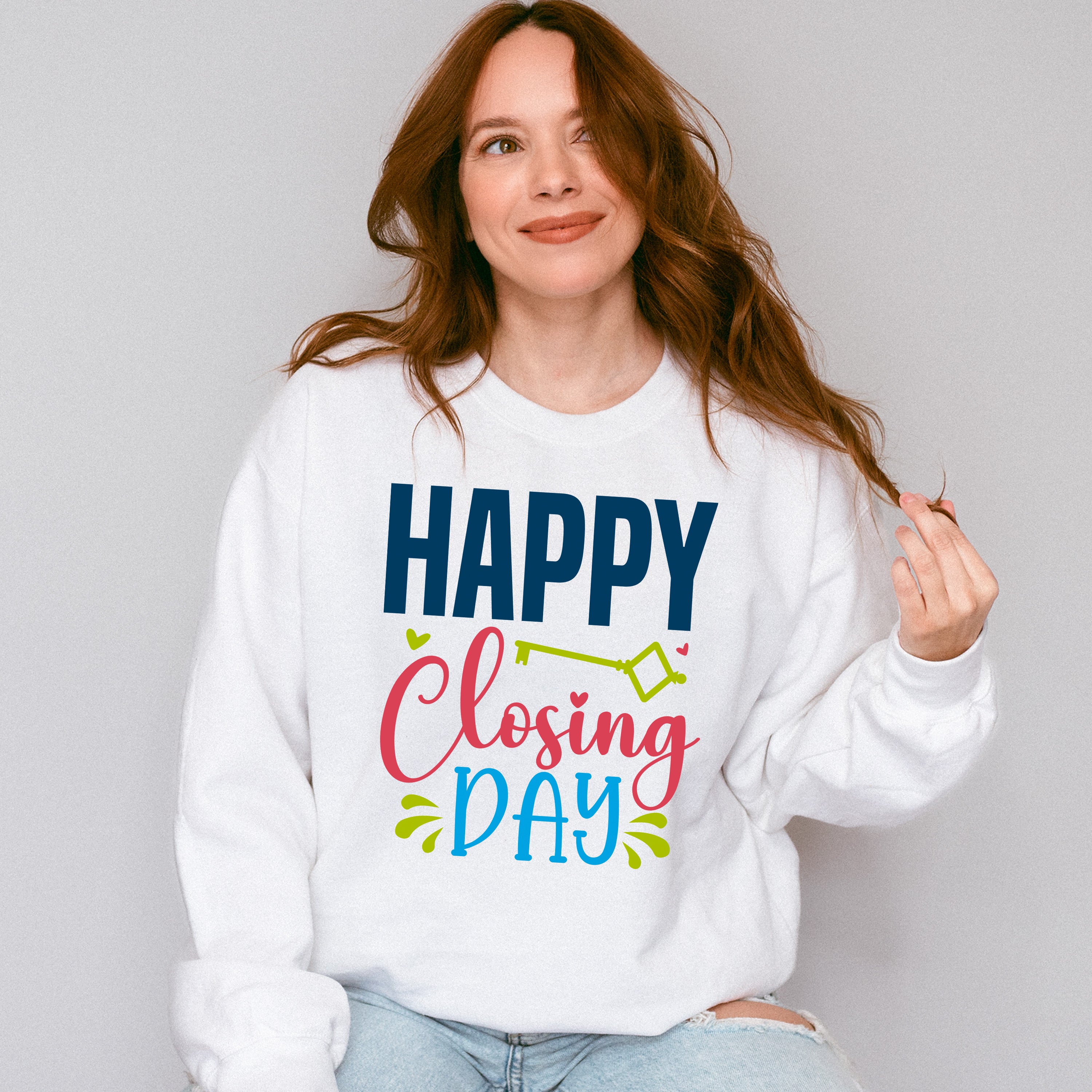 Happy Closing Day - Realtor Unisex Crewneck T-Shirt Sweatshirt Hoodie