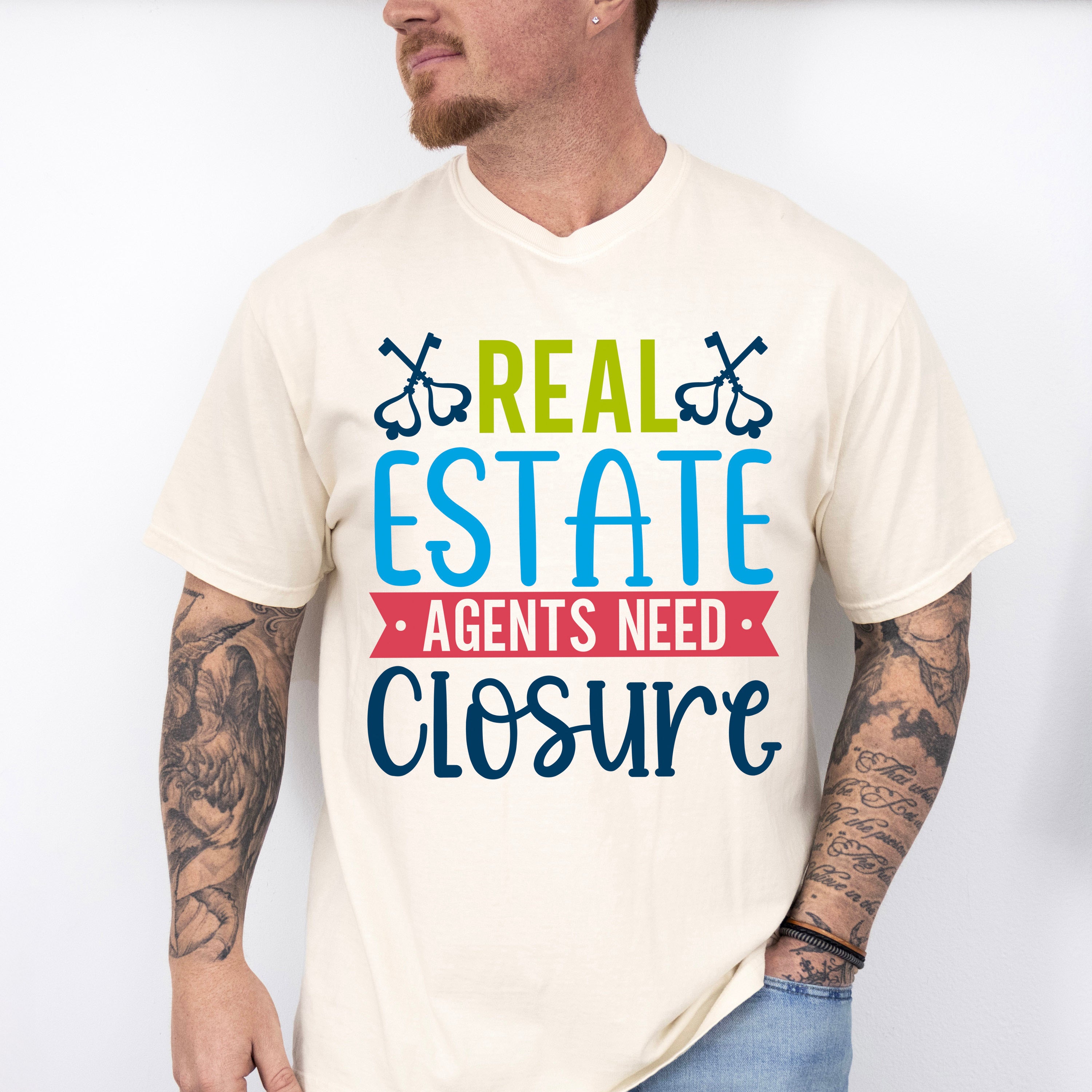 Real Estate Agents Need Closure Design - Realtor Unisex Crewneck T-Shirt Sweatshirt Hoodie