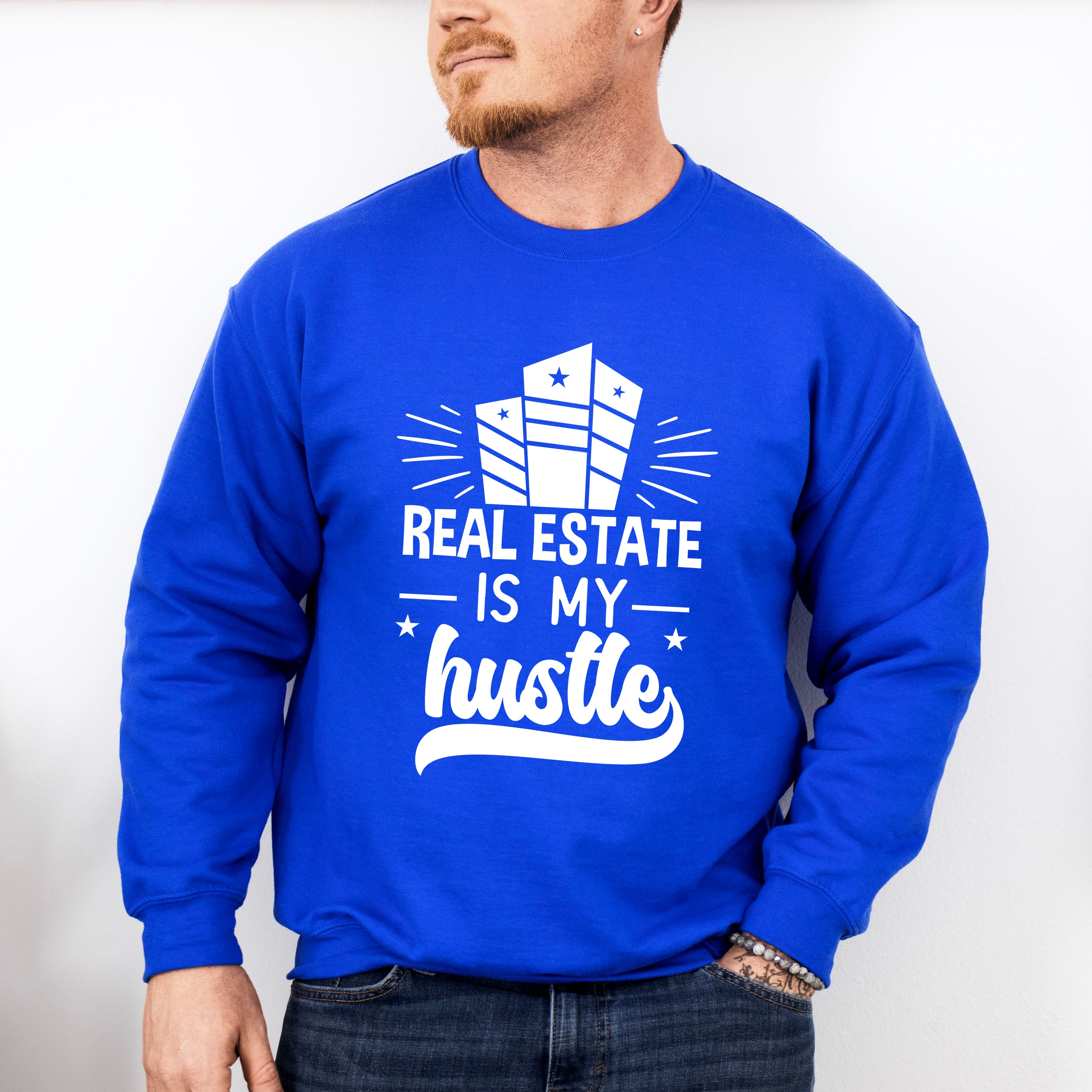 Real Estate Is My Hustle - Realtor Unisex Crewneck T-Shirt Sweatshirt Hoodie