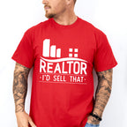 Realtor I'd Sell That Design - Realtor Unisex Crewneck T-Shirt Sweatshirt Hoodie