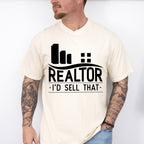 Realtor I'd Sell That Design - Realtor Unisex Crewneck T-Shirt Sweatshirt Hoodie