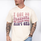 I Got 99 Problems But Closing Deals Ain't One Design - Realtor Unisex Crewneck T-Shirt Sweatshirt Hoodie