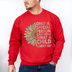 Only A Special Person Can Hear What A Child Cannot Say Design - Special Education Unisex Crewneck T-Shirt Sweatshirt Hoodie