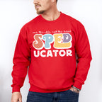 Speducator Design - Special Education Unisex Crewneck T-Shirt Sweatshirt Hoodie