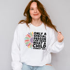 Retro Special Person Can Hear What A Child Cannot Say Design - Special Education Unisex Crewneck T-Shirt Sweatshirt Hoodie