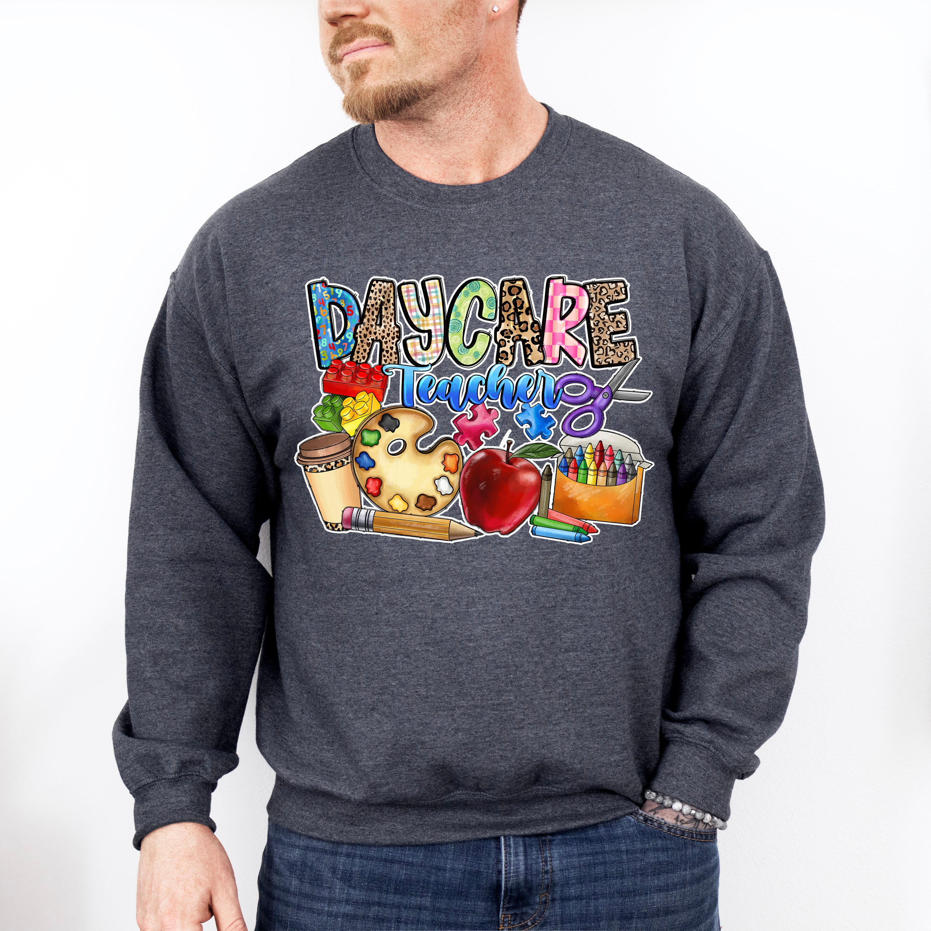 Day Care Teacher Design - Teacher Unisex Crewneck T-Shirt Sweatshirt Hoodie