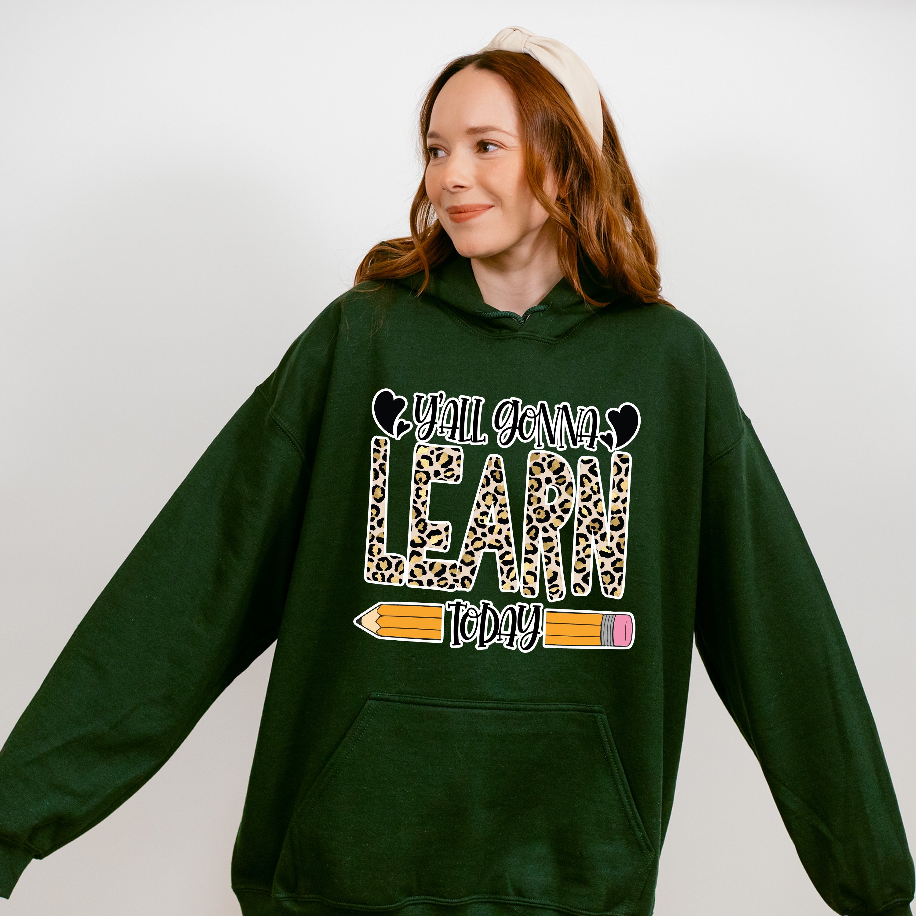 Y'all Gonna Learn Today Design - Teacher Unisex Crewneck T-Shirt Sweatshirt Hoodie