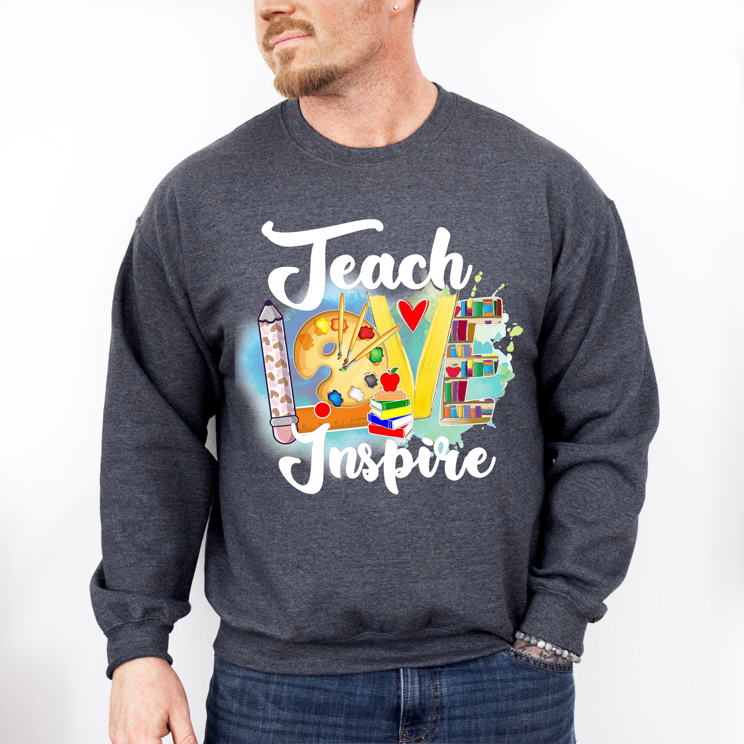 Teach Love Inspire Design - Teacher Unisex Crewneck T-Shirt Sweatshirt Hoodie