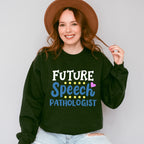 Future Speech Pathologist Design - Therapy Unisex Crewneck T-Shirt Sweatshirt Hoodie