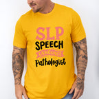 SLP Speech Language Pathologist Design - Therapy Unisex Crewneck T-Shirt Sweatshirt Hoodie