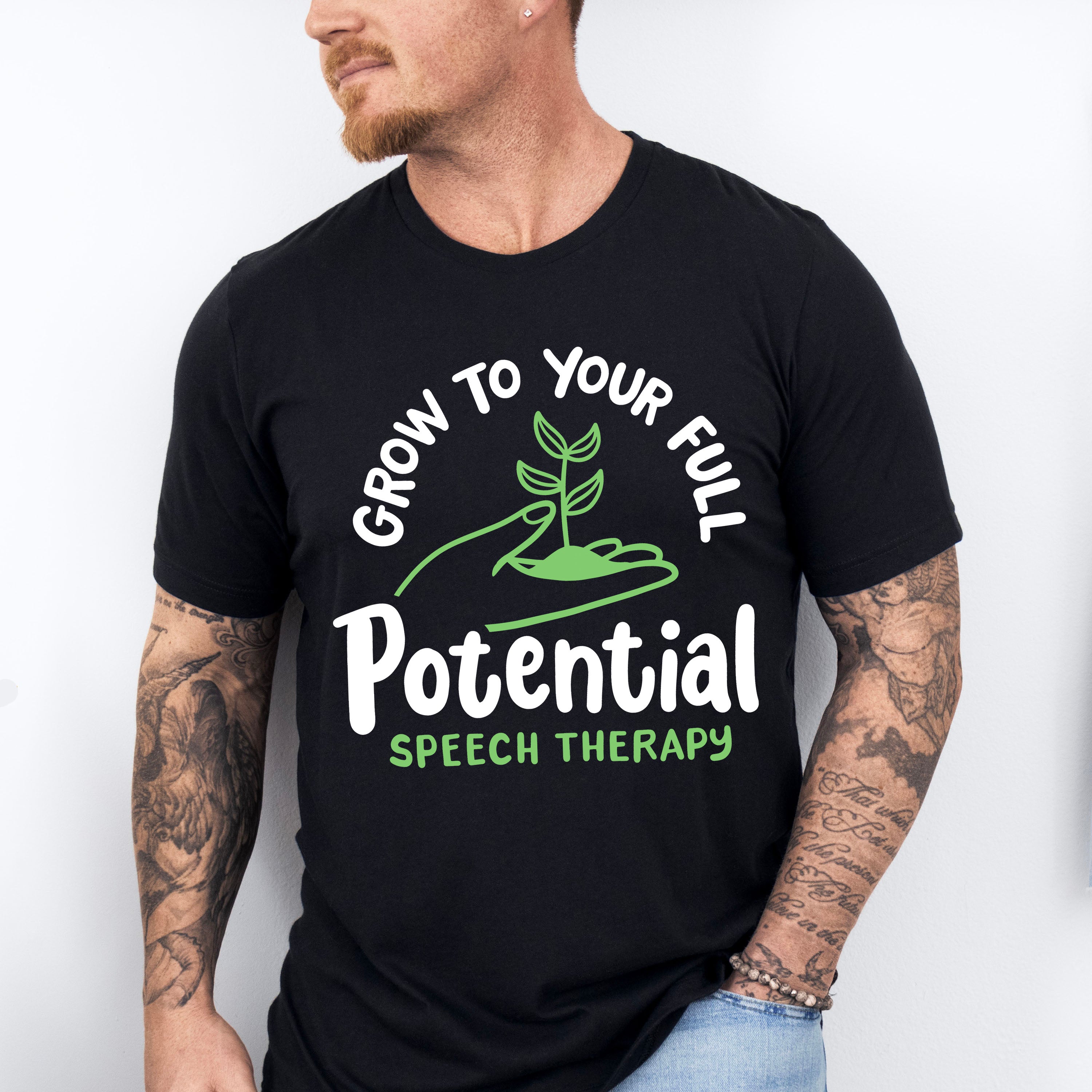 Grow To Your Full Potential Speech Therapy Design - Therapy Unisex Crewneck T-Shirt Sweatshirt Hoodie