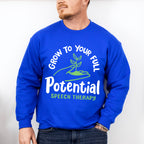 Grow To Your Full Potential Speech Therapy Design - Therapy Unisex Crewneck T-Shirt Sweatshirt Hoodie