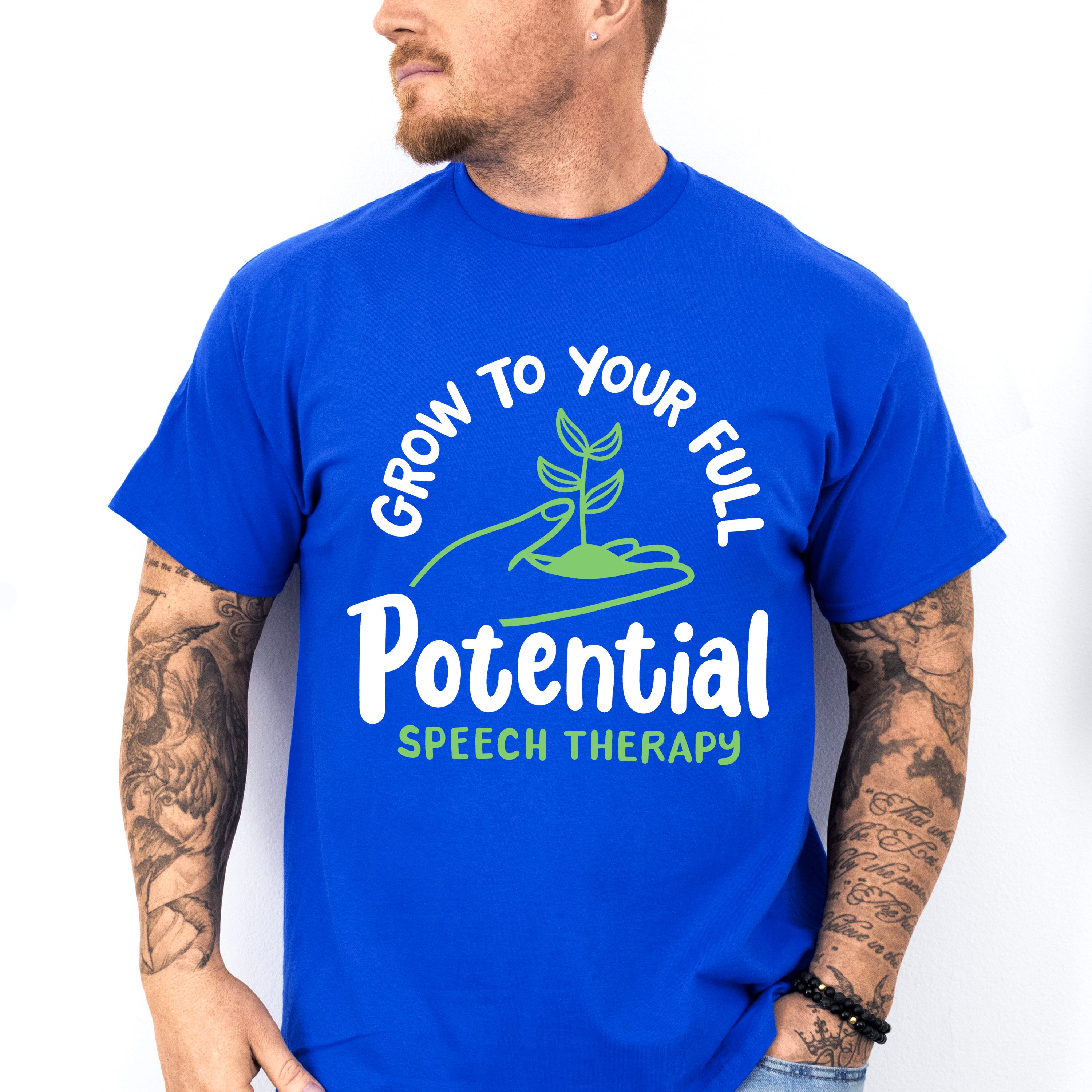 Grow To Your Full Potential Speech Therapy Design - Therapy Unisex Crewneck T-Shirt Sweatshirt Hoodie