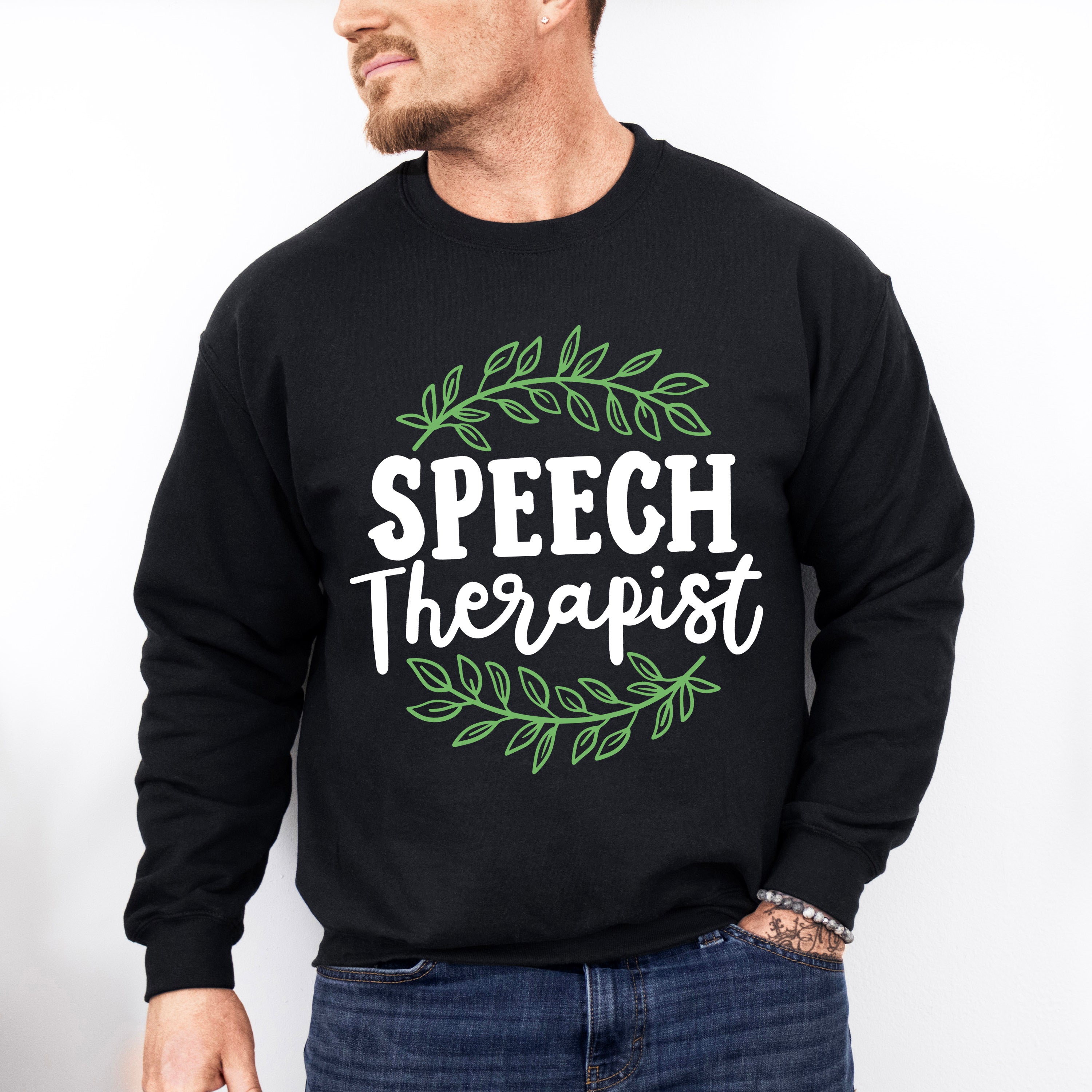 Speech Therapist  Design - Therapy Unisex Crewneck T-Shirt Sweatshirt Hoodie