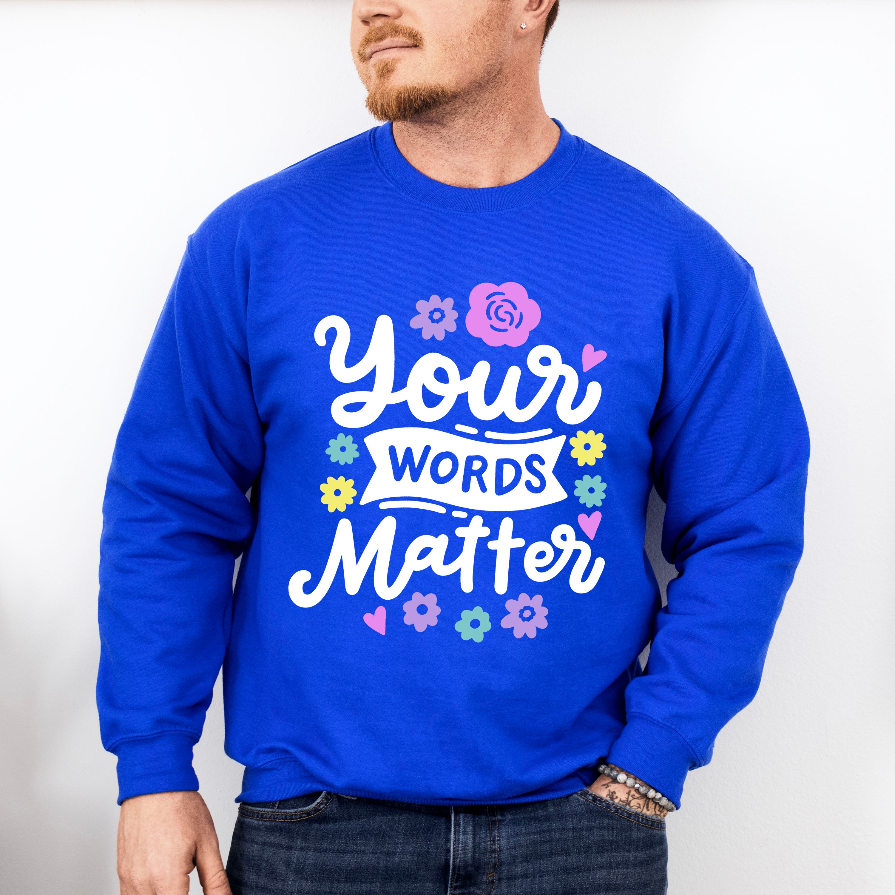 Your Words Matter Design - Therapy Unisex Crewneck T-Shirt Sweatshirt Hoodie