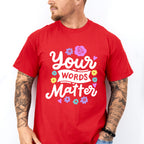 Your Words Matter Design - Therapy Unisex Crewneck T-Shirt Sweatshirt Hoodie